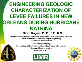 Engineering geologic characterization of levee failures in New Orleans during hurricane Katrina